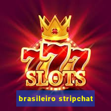 brasileiro stripchat